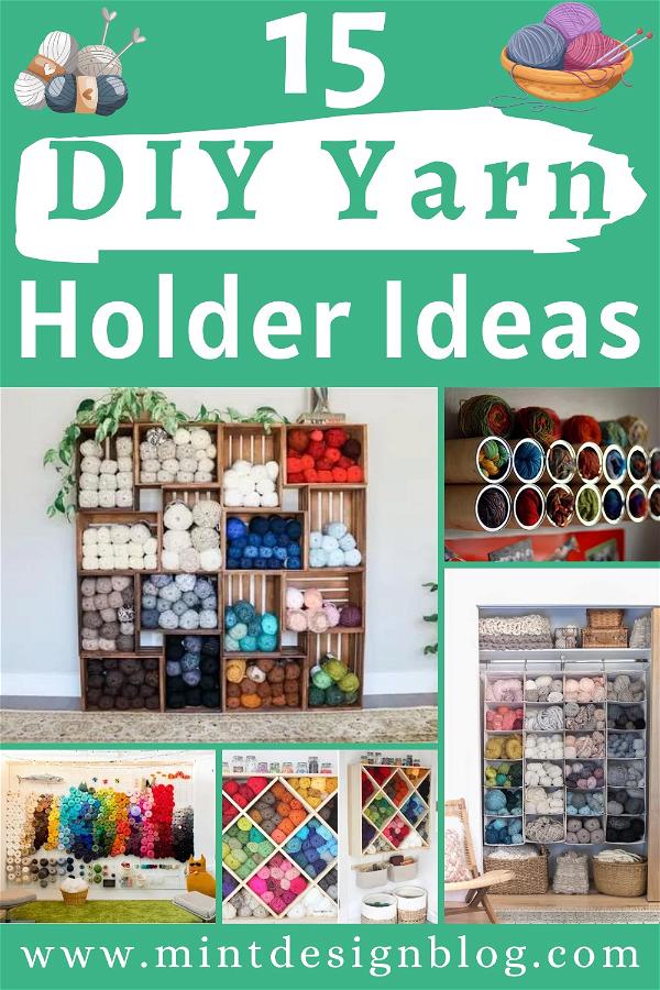 DIY Yarn Holder Ideas