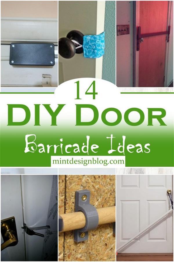 14 Best DIY Door Barricade Ideas For Safety - Mint Design Blog