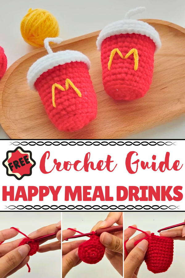 Crochet Happy Meal Drinks Pattern