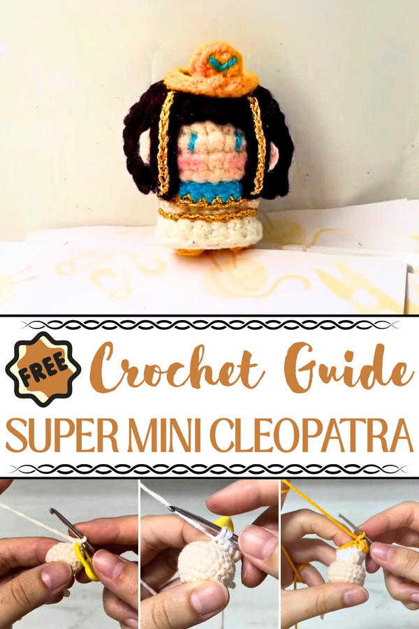 Crochet Super Mini Cleopatra Pattern