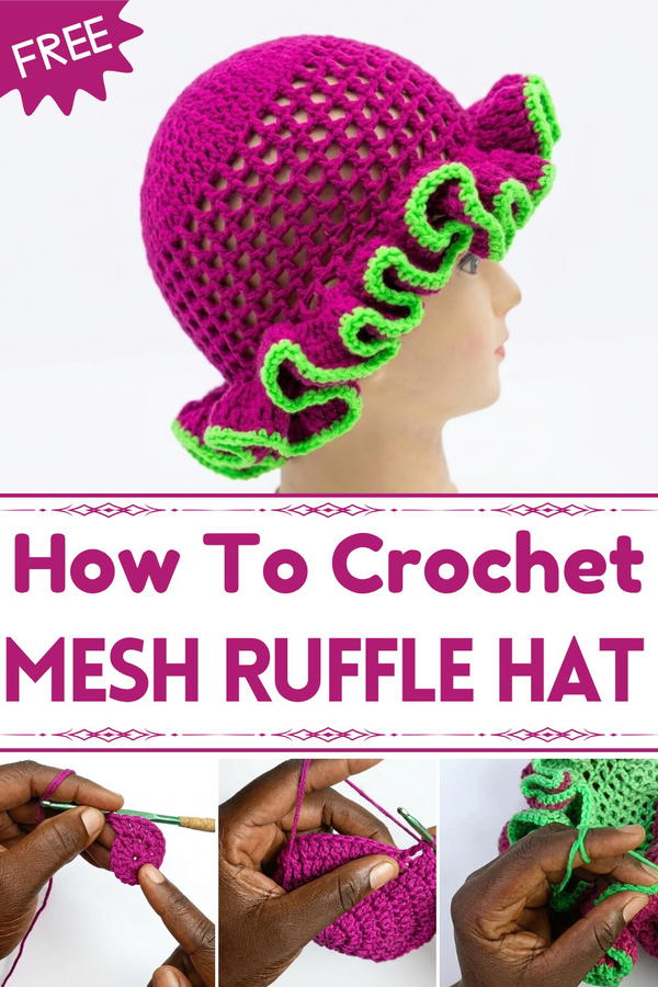 Crochet Mesh Rufflehat TutorialHow To Crochet A Mesh Hat For Beginners 1