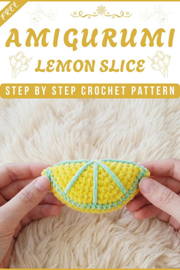 AMIGURUMI LEMON SLICE 8