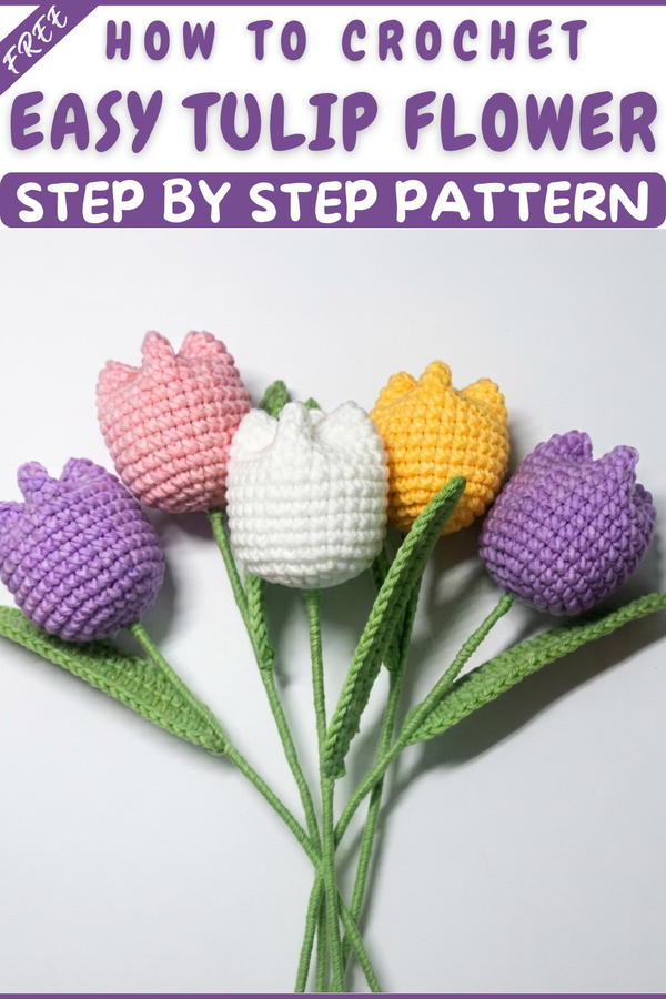 Crochet Tulip Flower 🌷 Easiest Crochet Tulip Tutorial for Gifts and Decoration 7