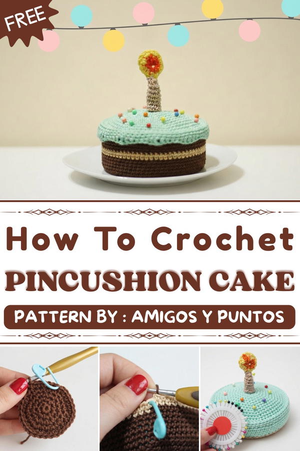 How To Crochet Amigurumi Pincushion Cake 1