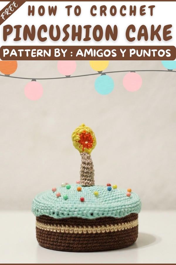 How To Crochet Amigurumi Pincushion Cake 10