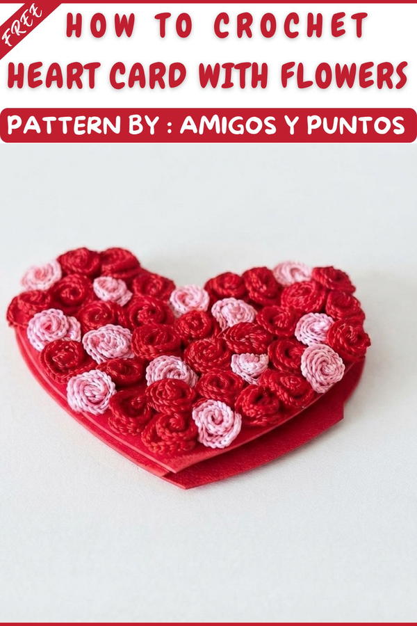 How to Crochet Heart Card with Flowers 9