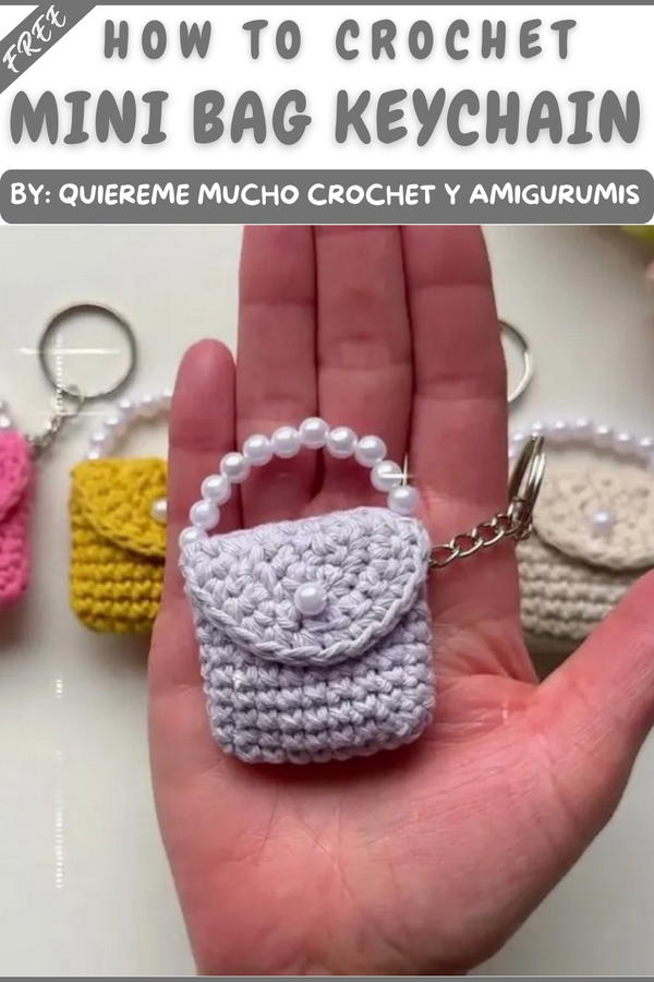 MINI BAGS! ORIGINAL AND CUTE KEYCHAINS, IDEAL FOR KNITTING IN LOADS 2